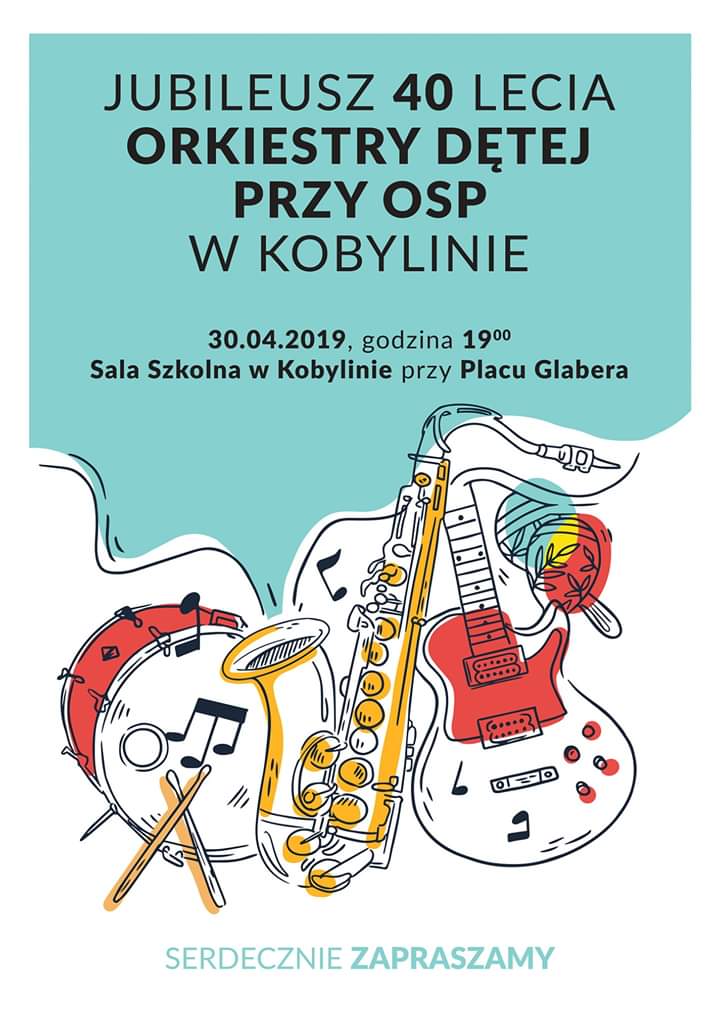 Zaproszenie na jubileuszowy koncert Orkiestry Dętej przy OSP w Kobylinie